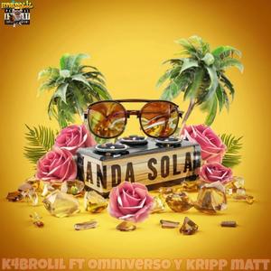 Anda sola (feat. Omniverso & Kriipp matt)