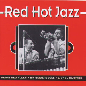 Red Hot Jazz (Digitally Remastered)