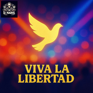 Viva la libertad