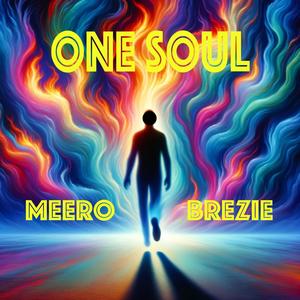 One Soul (feat. Brezie) [Explicit]