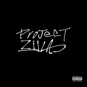 Project Zilla (Explicit)