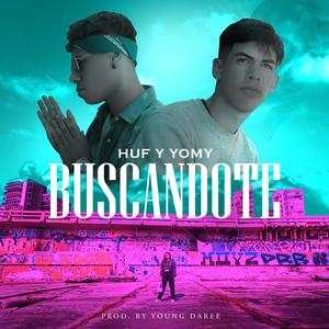 Buscándote (Explicit)