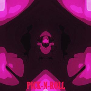 Pick-N-Roll (Explicit)