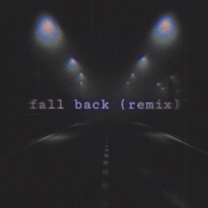 Fall Back (remix|Explicit)