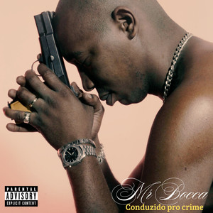 Conduzido pro Crime (Explicit)