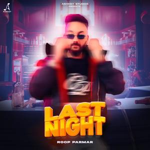 Last Night (feat. Bagga Nadalon)