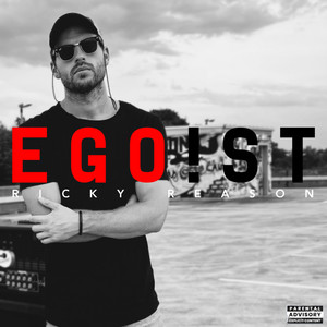 Egoist (Explicit)