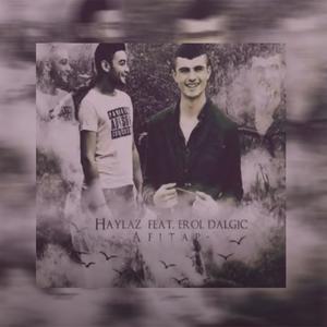 Afitap(feat. Haylaz) (Explicit)