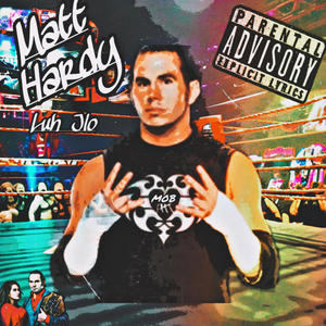 Matt Hardy (Explicit)