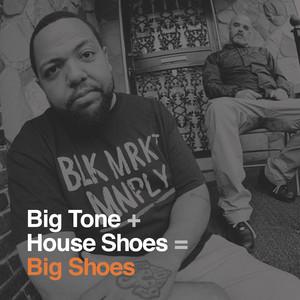 Big Shoes (Explicit)