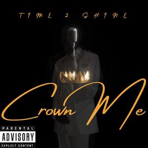 Crown Me (Explicit)