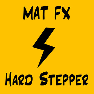 Hard Stepper