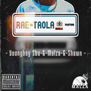 Rae Taola (partying) (feat. Malza & Shawn)