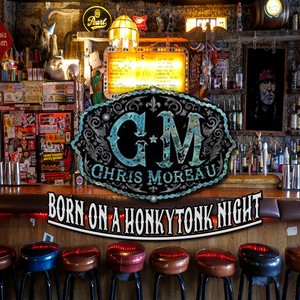 Born on a Honky Tonk Night