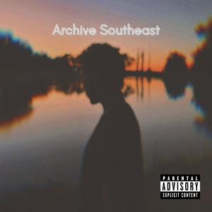 Archive Southeast (Explicit)