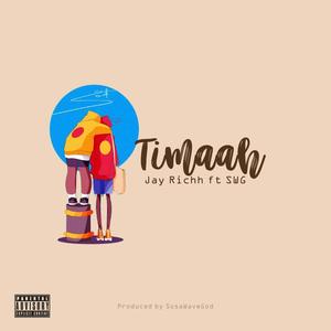 Timaah (feat. SWG)