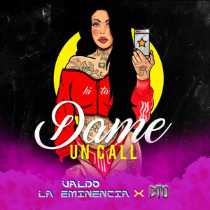 Dame Un Call (Explicit)