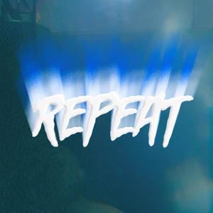 Repeat (feat. Shawn Red)