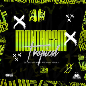Montagem Tropical (Explicit)