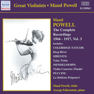 Powell, Maud: Complete Recordings, Vol. 3 (1904-1917)