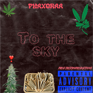 To The Sky (Explicit)