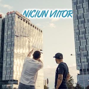 Niciun viitor (feat. Cristian Poe) (Explicit)