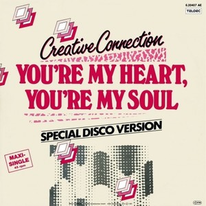 You're My Heart, You're My Soul (Special Disco Version)