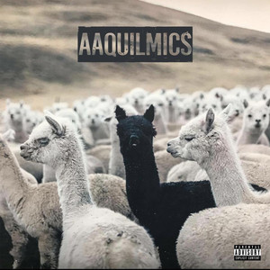Aaquil Alladdin (Explicit)