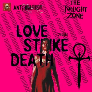 LOVE STRIKE DEATH (Explicit)