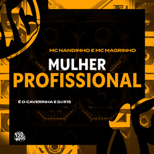 Mulher Profissional (Explicit)