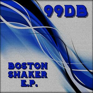 Boston Shaker EP