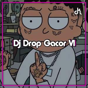 Dj Drop Gacor, Vol. 1 (Ins)