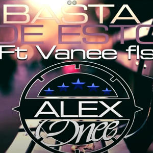 Basta de esto (feat. Vanee Fls) (Explicit)