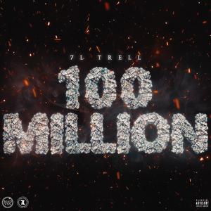 100 Million (Explicit)