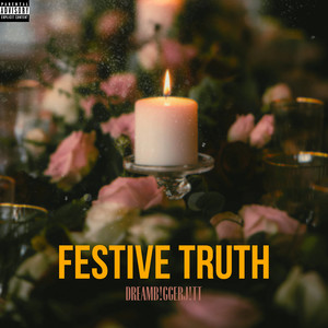 Festive Truth (Explicit)