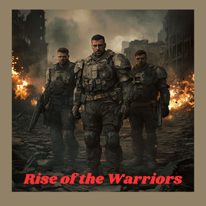 Rise of the Warrior