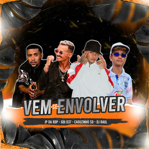 Vem Se Envolver (Explicit)