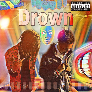 Drown (Explicit)