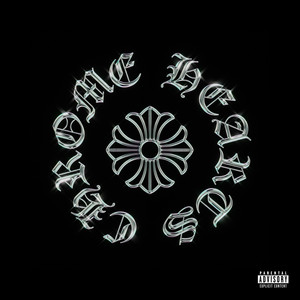 Chrome Hearts (Explicit)