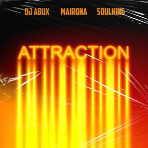 Attraction (feat. Mairona)