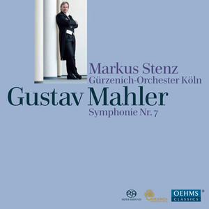 MAHLER, G.: Symphony No. 7 (Cologne Gurzenich Orchestra, Stenz)