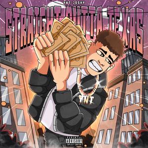 Straight Outta Texas (Explicit)