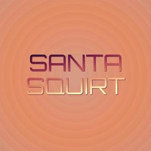 Santa Squirt