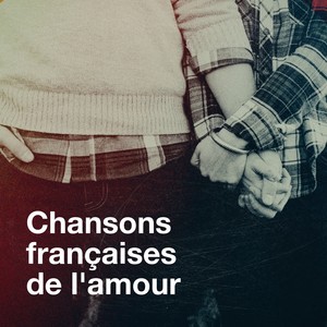 Chansons françaises de l'amour