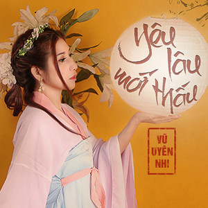 Yêu Lâu Mới Thấu