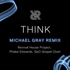 Think (Michael Gray Remix)