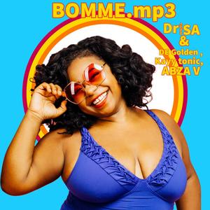 BOMME (feat. DE Golden, Kayy Tonic & ABZA V)