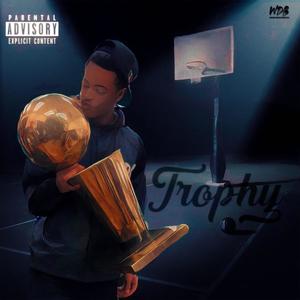 Trophies (Explicit)