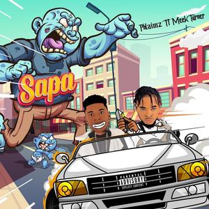 Sapa (feat. Meek Turner) [Explicit]