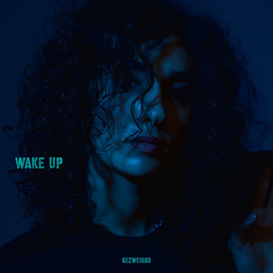 WAKE UP